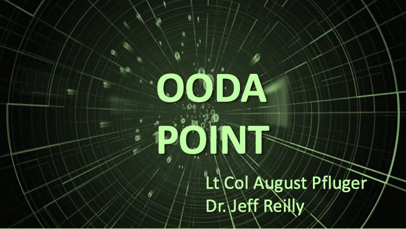 OODA Point:  The Requirement for an Airman’s Approach to Operational Design (Part II)
